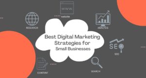 Best Digital Marketing Strategies for Small Businesses 3